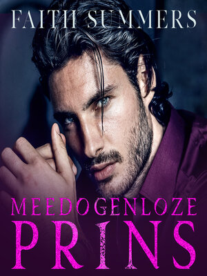 cover image of Meedogenloze prins